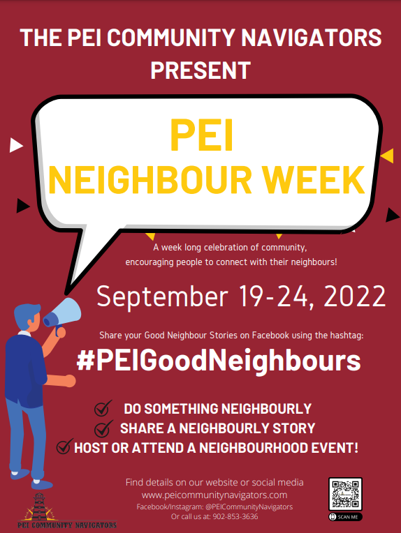 The poster for the upcoming PEI Community Navigators' second annual, "PEI Neighbour Week"